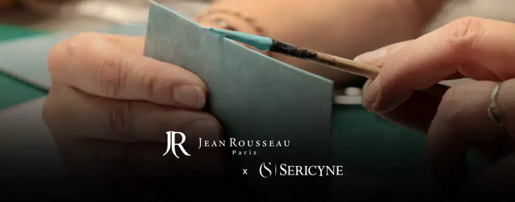 Sericyne x Jean Rousseau: l’alliance de deux savoir-faire d’exception
